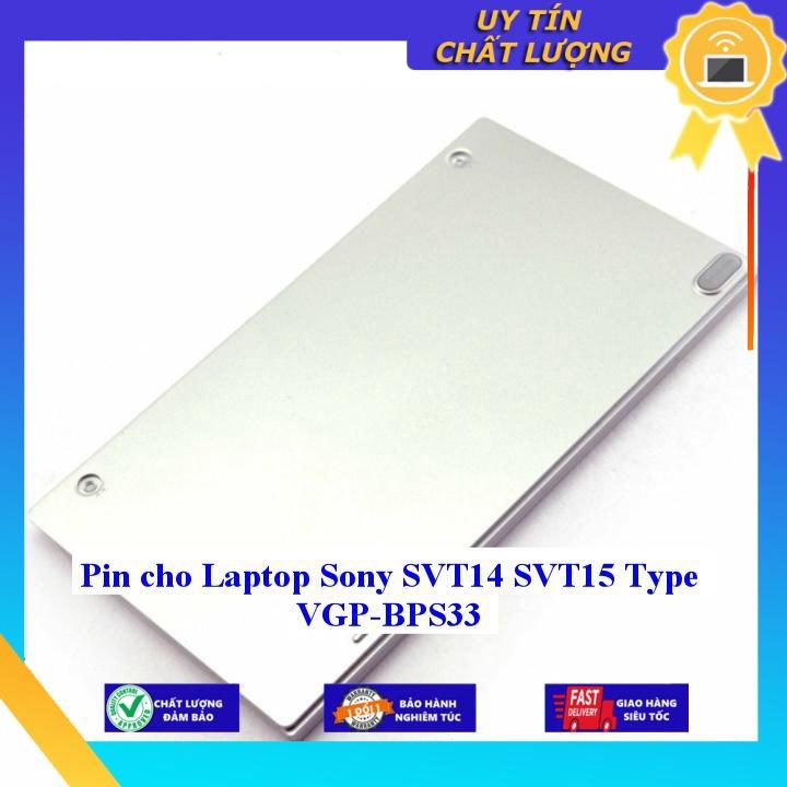 Pin cho Laptop Sony SVT14 SVT15 Type VGP-BPS33 - Hàng Nhập Khẩu New Seal