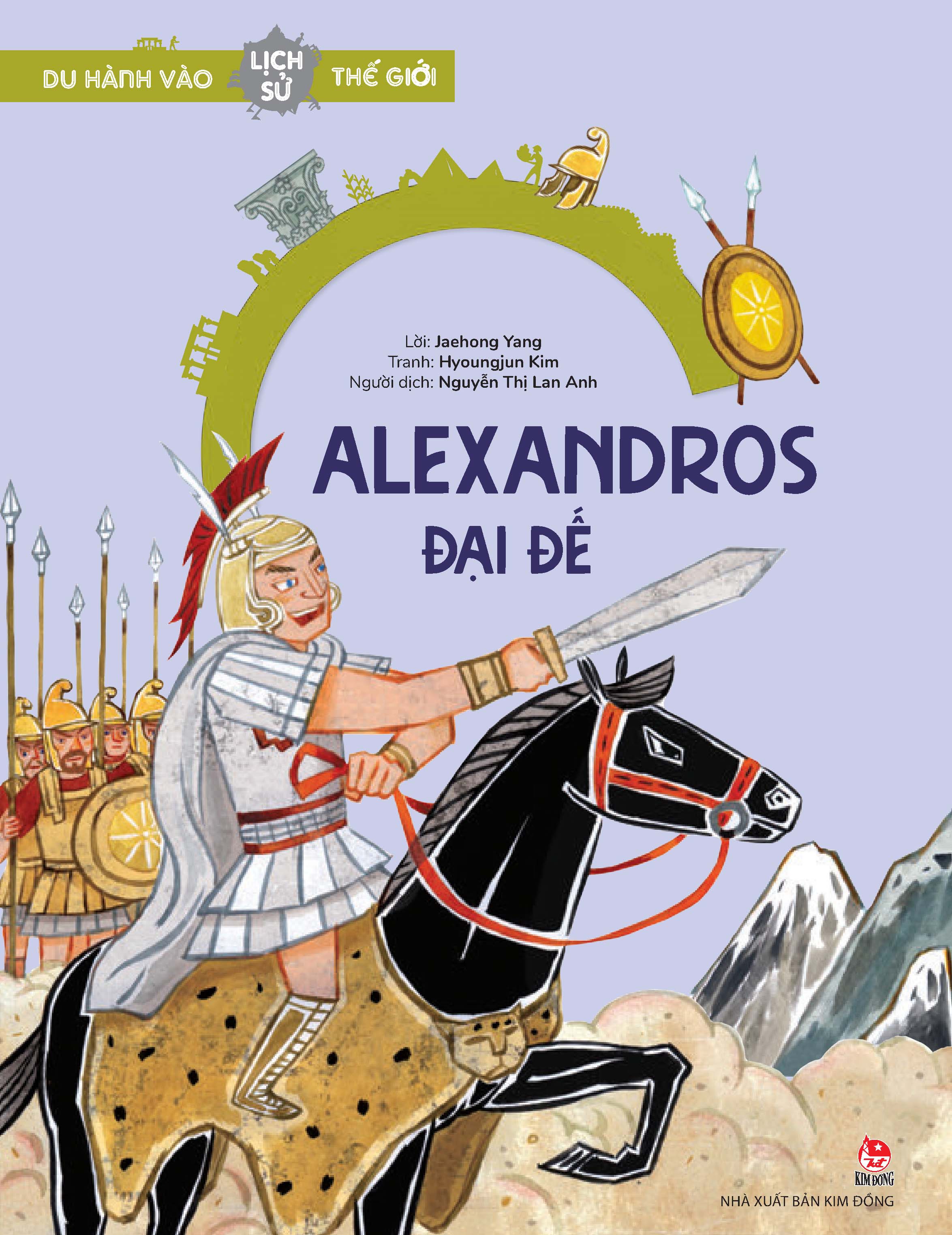 Du hành vào lịch sử thế giới - Alexandros Đại Đế