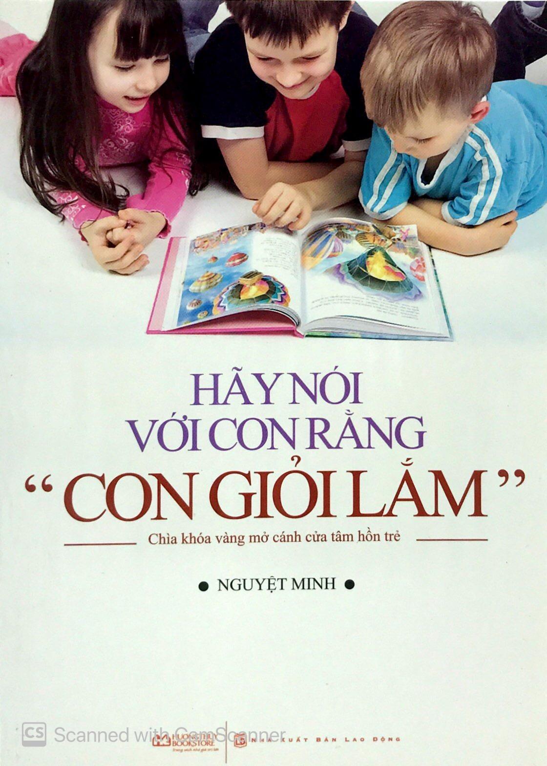Hãy Nói Với Con Rằng "Con Giỏi Lắm"