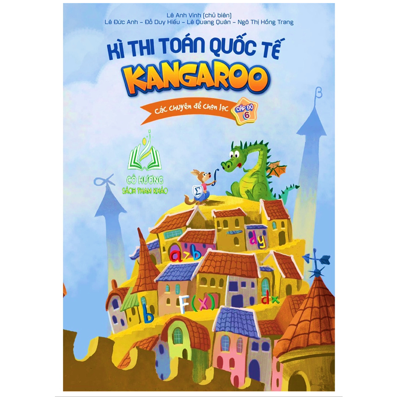 Sách - Kì Thi Toán Quốc Tế Kangaroo - Các chuyên đề chọn lọc - Cấp độ 6