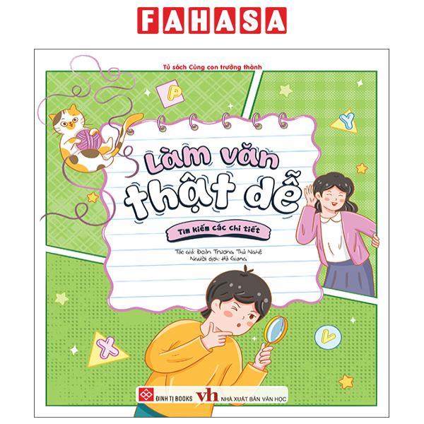 Sách - Làm Văn Thật Dễ - Tìm Kiếm Các Chi Tiết