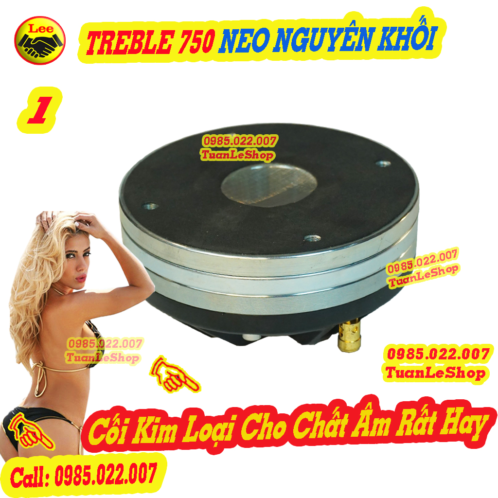LOA TREBLE 750 NEO NGUYÊN KHỐI - COIL 74,5MM – GIÁ 01 CỦ LOA TREBLE - TREP 750 NEO J B