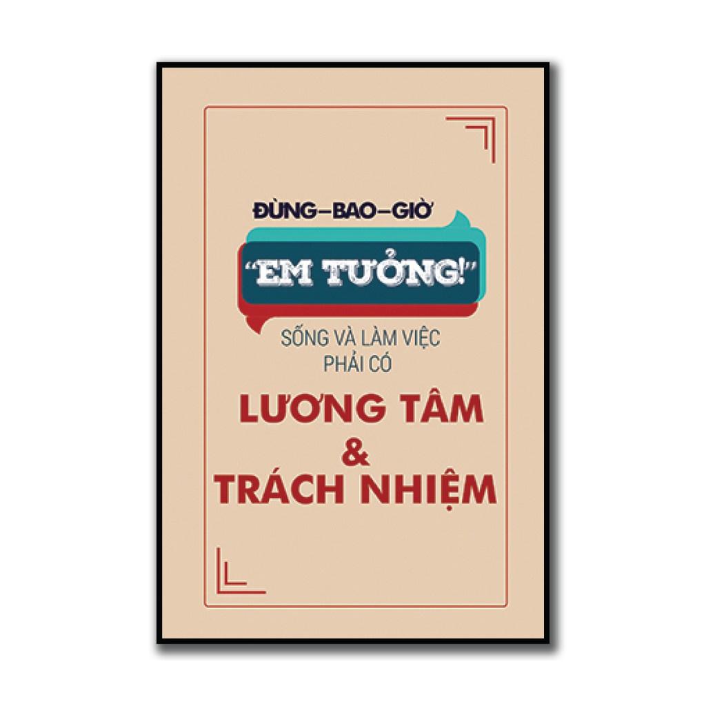 Tranh động lực văn phòng, tranh slogan, tranh treo văn phòng tạo động lực làm việc 35x50cm