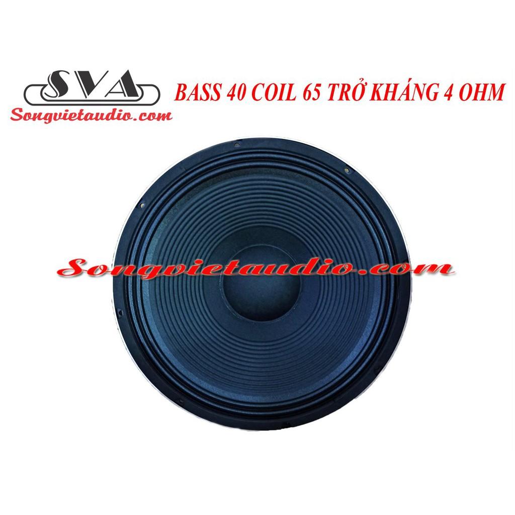 LOA BASS 40 COIL 65 TỪ 170 TRỞ KHÁNG 4 OHM - 1 CÁI