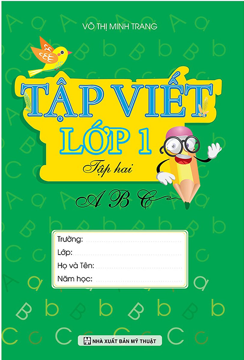 TẬP VIẾT LỚP 1 TẬP 2 ( VÕ THỊ MINH TRANG )_KV