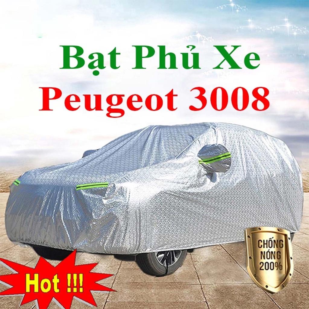 Bạt Phủ Xe Ô Tô Peugeot 3008 - Bạt Phủ Ô Tô 5 Chỗ 3 Lớp Cao Cấp Chống Mưa, Chống Nắng, Chống Cháy Loại 1