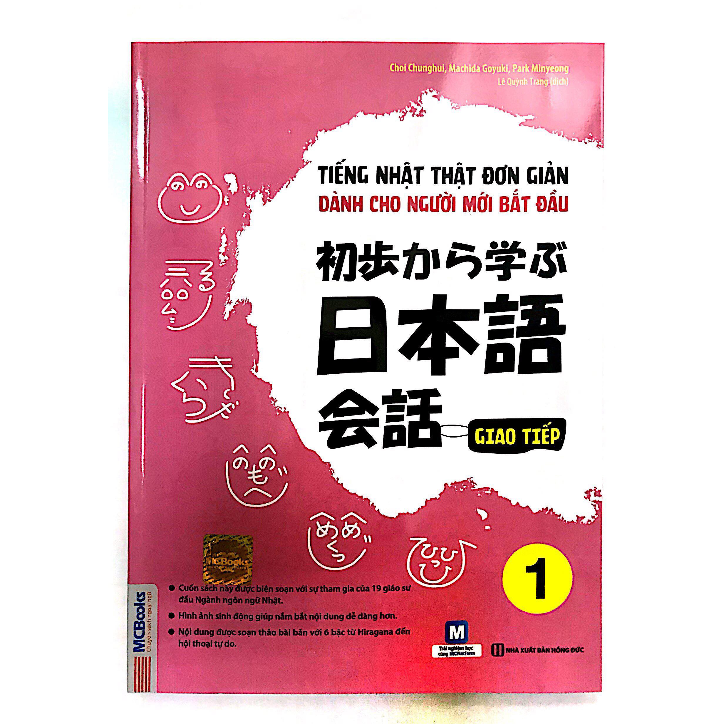 Tiếng Nhật Thật Là Đơn Giản Cho Người Mới Bắt Đầu - Giao Tiếp tập 1( tặng kèm bút chì dễ thương )