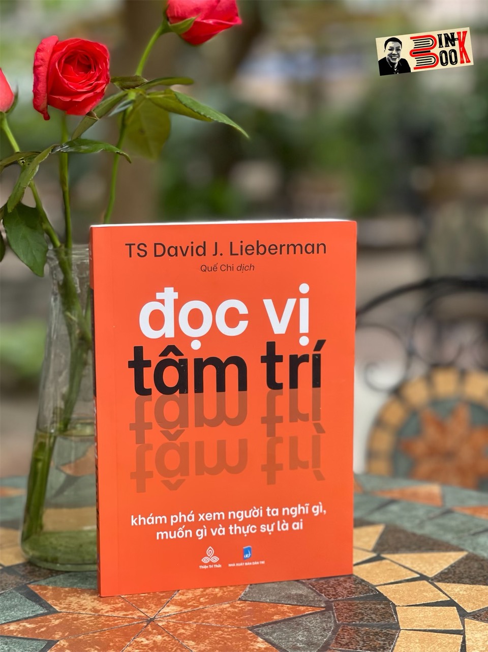 ĐỌC VỊ TÂM TRÍ - David J. Lieberman - Quế Chi dịch - Thiện tri thức - bìa mềm