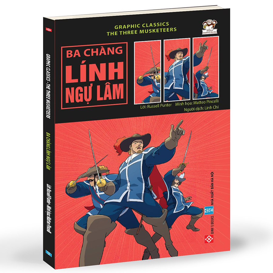 Graphic Classics - The Three Musketeers - Ba Chàng Lính Ngự Lâm