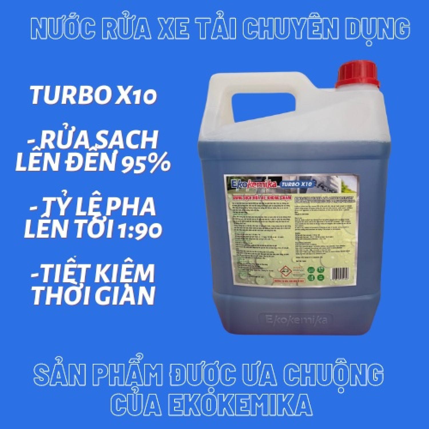 DUNG DỊCH RỬA XE TẢI, XE KHÁCH, XE CÔNG TRÌNH KHÔNG CHẠM ĐẬM ĐẶC EKOKEMIKA TURBO X10 -5L