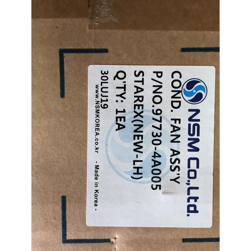 Quạt Dàn nóng Hyundai Starex LH 2002-2005 NSM Hàn Quốc