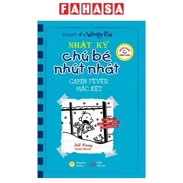 Song Ngữ Việt – Anh – Diary Of A Wimpy Kid – Nhật Ký Chú Bé Nhút Nhát Mắc Kẹt – Cabin Fever
