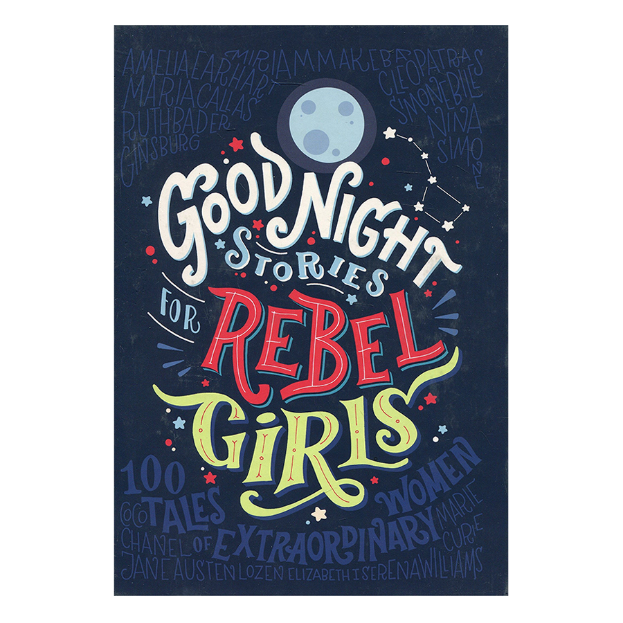 Good Night Stories For Rebel Girls