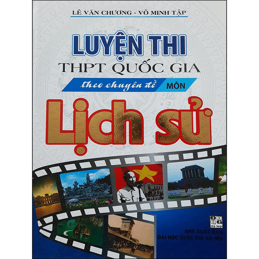 Luyện Thi THPT Quốc Gia Theo Chuyên Đề Môn Lịch Sử