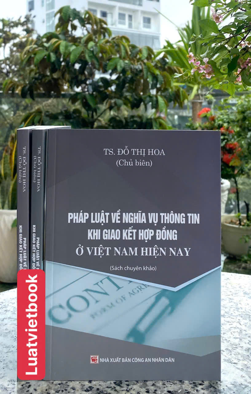 Pháp Luật Về Nghĩa Vụ Thông Tin Khi Giao Kết Hợp Đồng Ở Việt Nam Hiện Nay