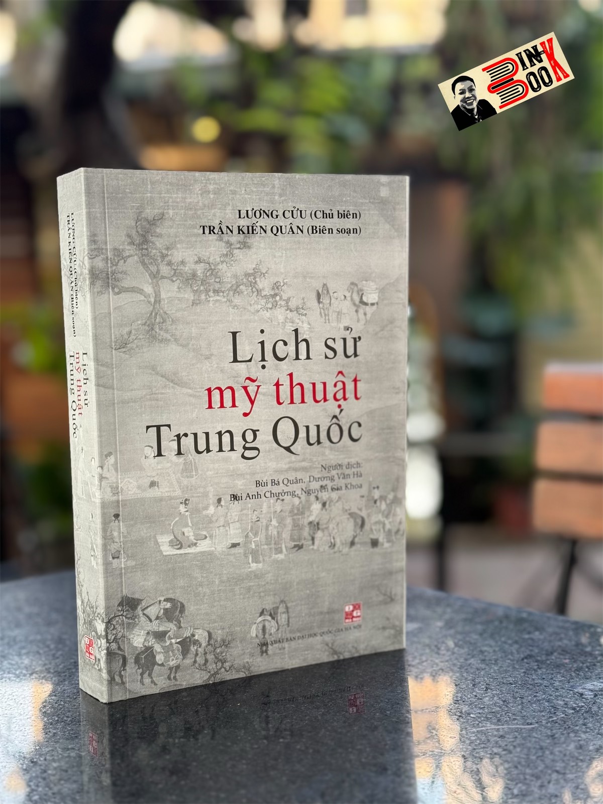 LỊCH SỬ MỸ THUẬT TRUNG QUỐC – Trần Kiến Quân – NXB Đại học Quốc gia