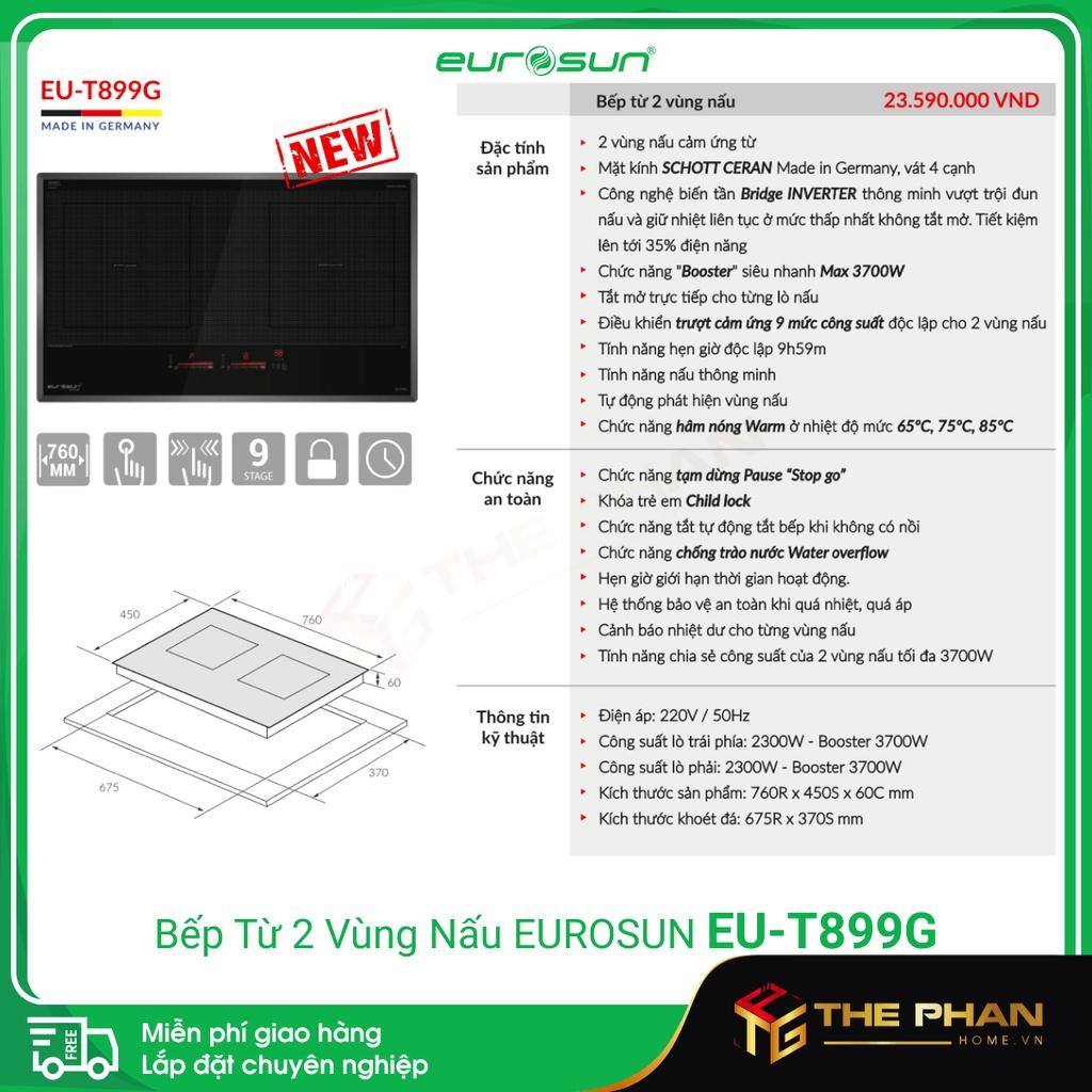 Bếp Từ Âm EUROSUN - CHLB Đức, Đầy đủ model (EU-T899G, EU-T905G), Hàng Chính Hãng