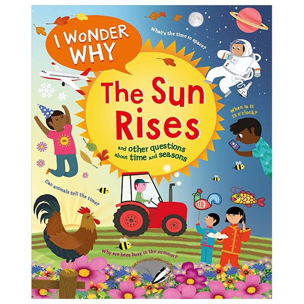 Sách ngoại văn: I Wonder Why The Sun Rises