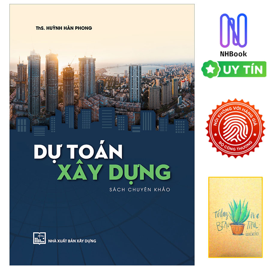 Dự Toán Xây Dựng - Sách Chuyên Khảo ( Tặng sổ tay xương rồng )