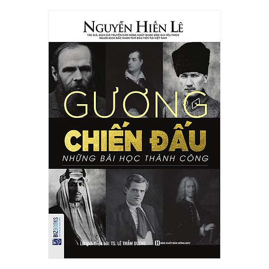 Gương Chiến Đấu - Những Bài Học Thành Công (Nguyễn Hiến Lê - Bộ Sách Sống Sao Cho Đúng)(Tặng Kèm Bookmark PL)