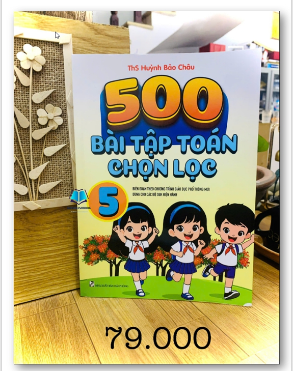 Sách - 500 Bài Toán Chọn Lọc Lớp 5 ( dùng chung cho các bộ sgk hiện hành )