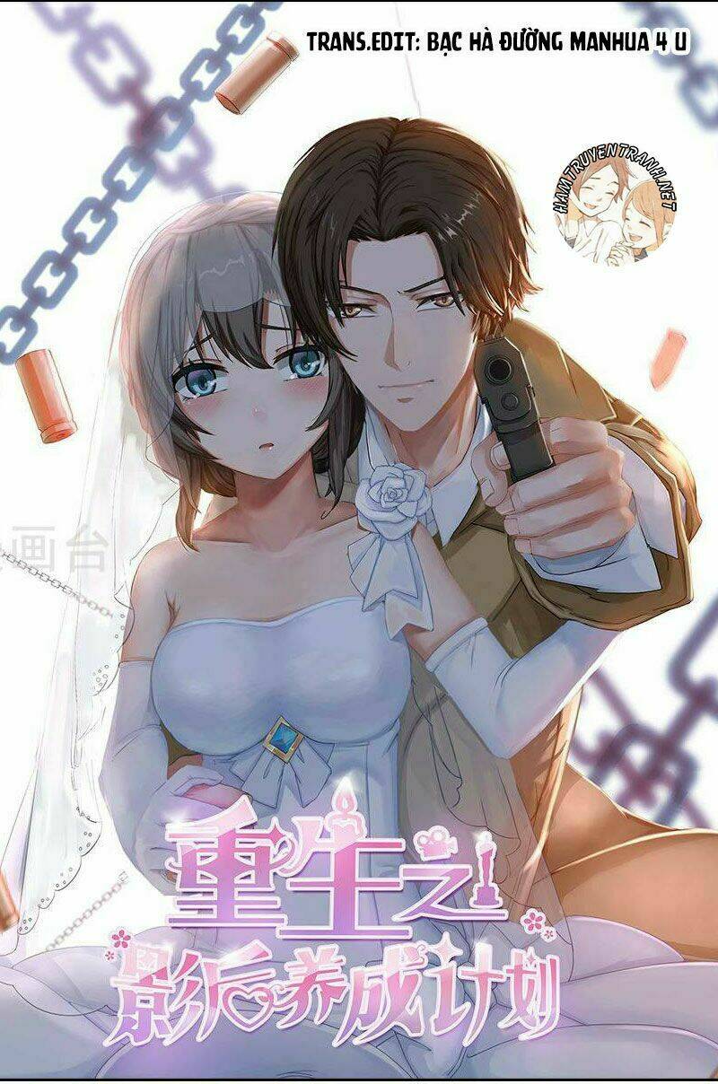 trùng sinh chi ảnh hậu dưỡng thành kế hoạch chapter 10 2