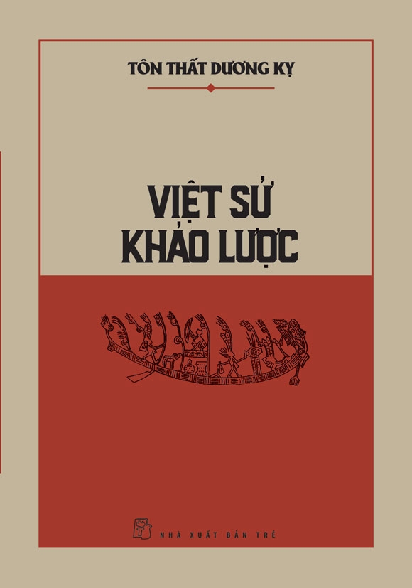 VIỆT SỬ KHẢO LƯỢC - Tôn Thất Dương Kỵ - NXB Trẻ