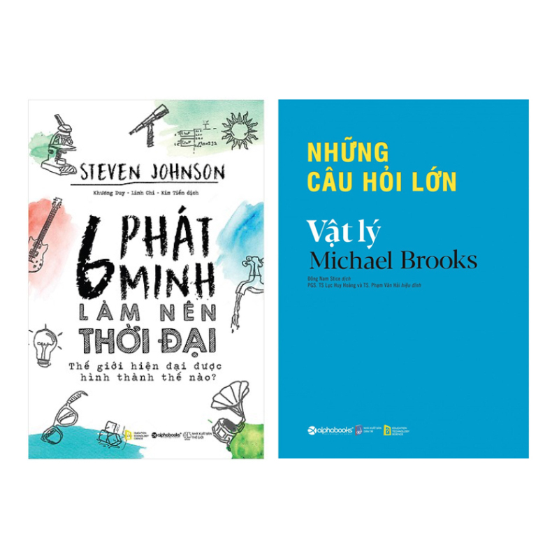 Combo 6 Phát Minh Làm Nên Thời Đại + Những Câu Hỏi Lớn - Vật Lý (2 cuốn)