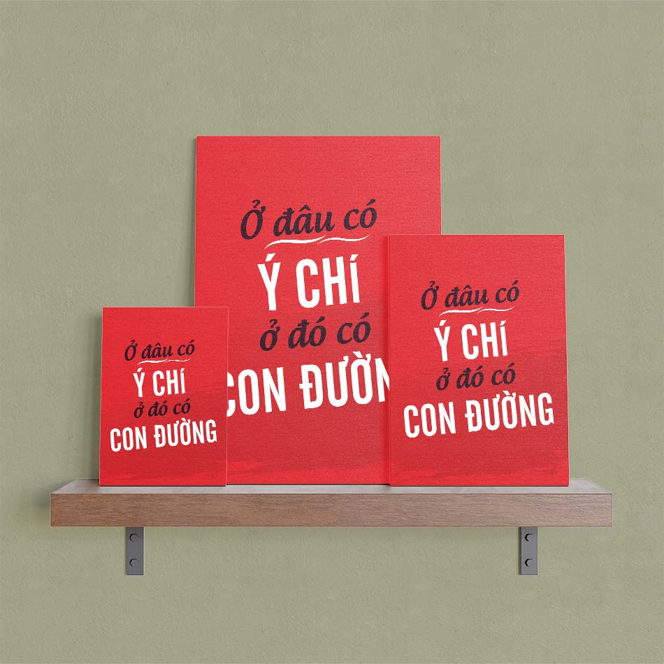 Tranh động lực trang trí văn phòng làm việc - Ở đâu có ý chí, ở đó có con đường - DL011