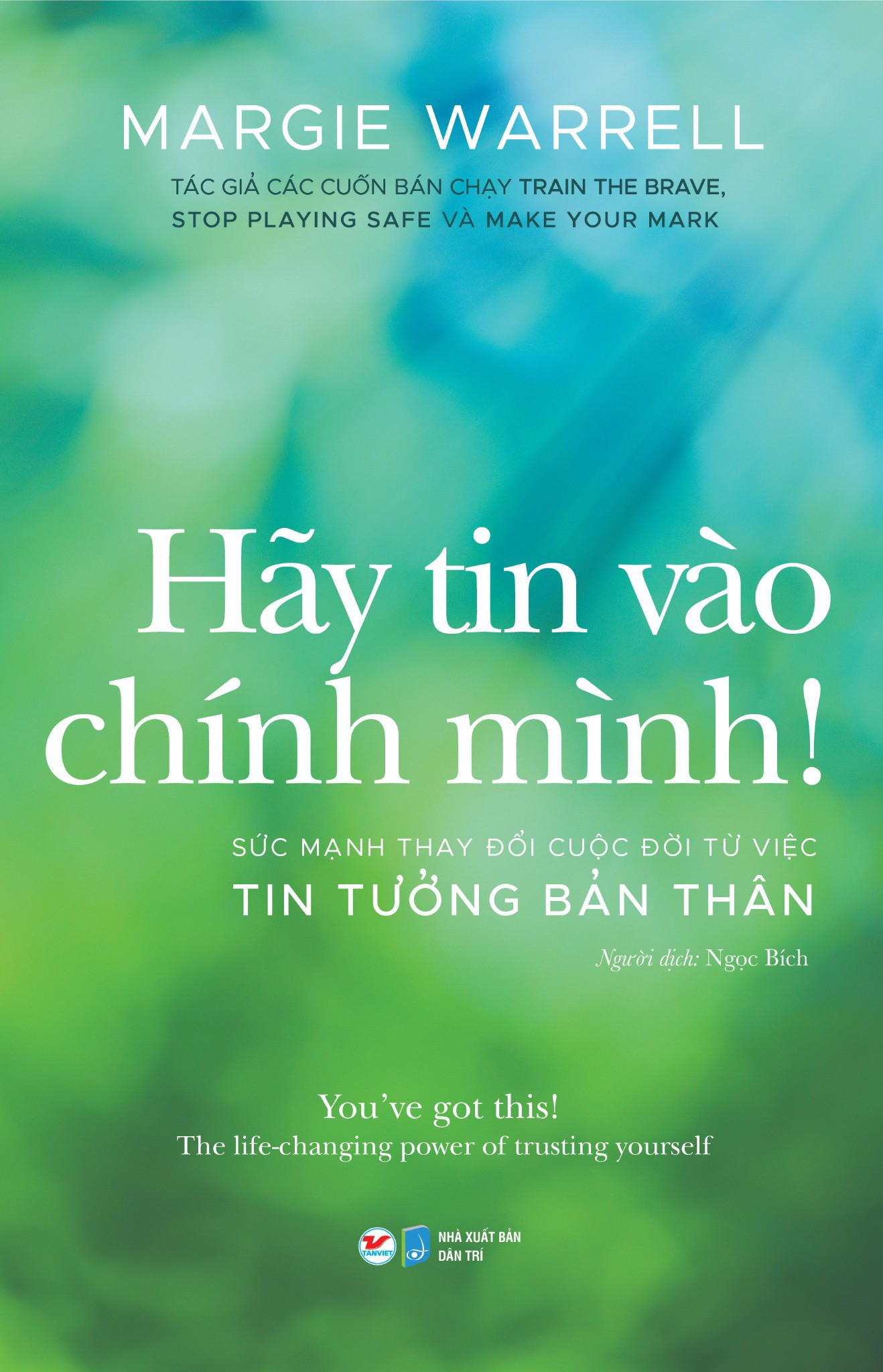 Hãy tin vào chính mình