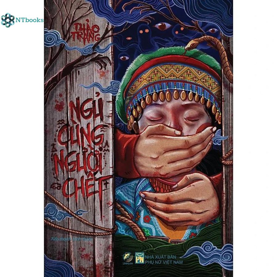 (Tặng kèm postcard) NGỦ CÙNG NGƯỜI CHẾT – Thảo Trang - NXB Phụ Nữ Việt Nam – Linh Lan Books - Bìa mềm