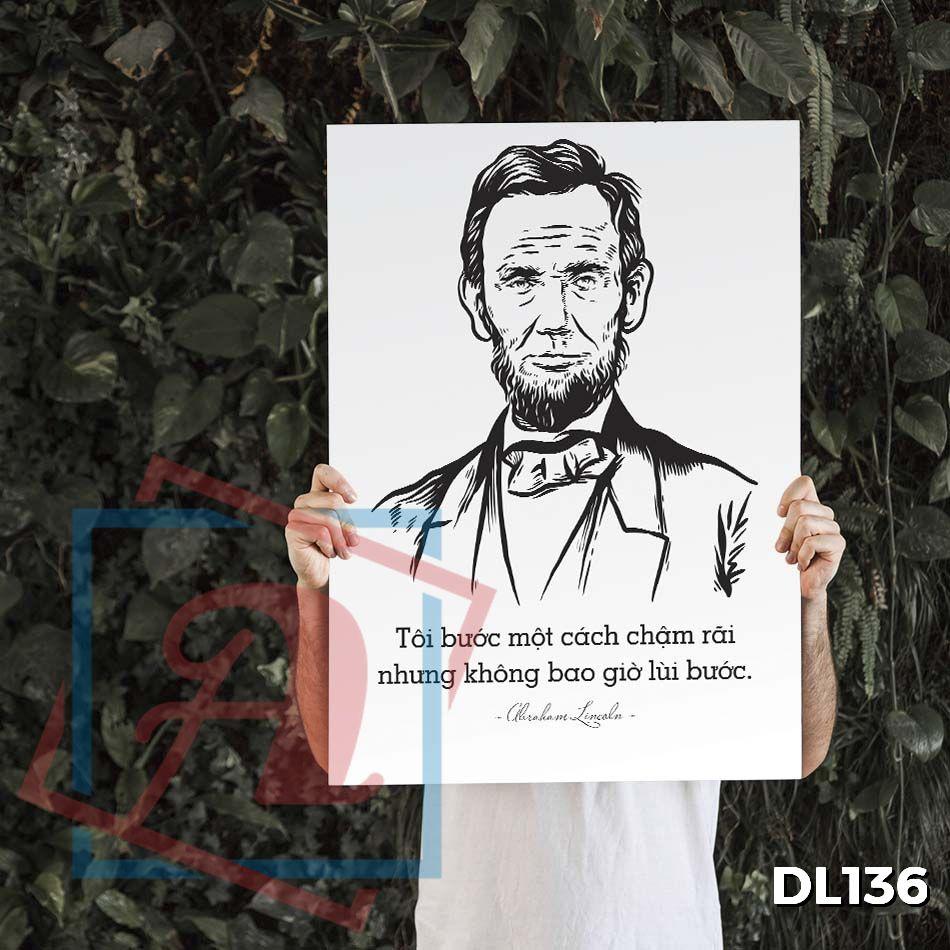 Tranh động lực trang trí văn phòng làm việc - Tôi bước một cách chậm rãi (Abraham Lincoln) - DL136