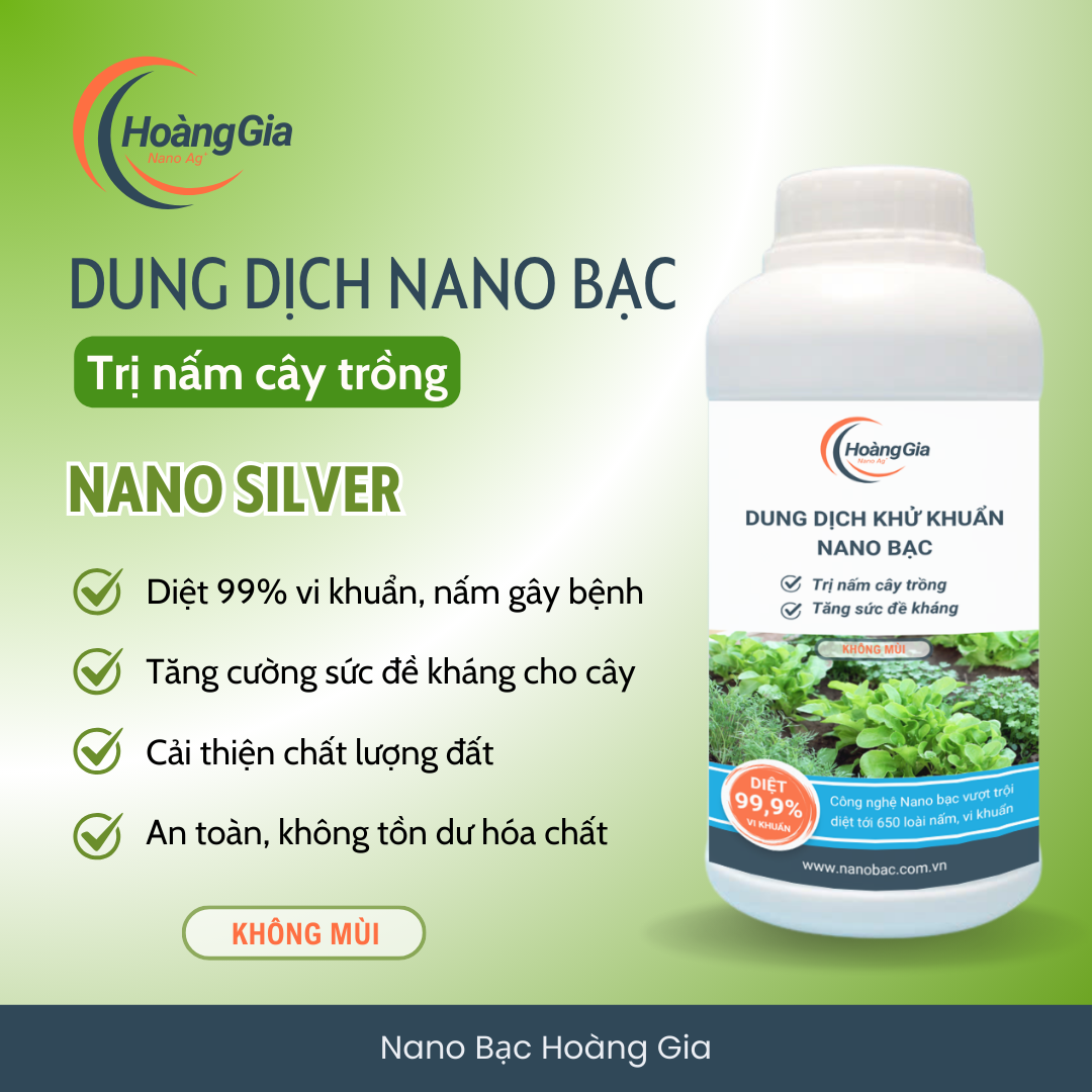 Dung Dịch Trị Nấm Cây Trồng &amp; Rau Nano Bạc - Phòng Bệnh, An Toàn Cho Cây Trồng &amp; Môi Trường