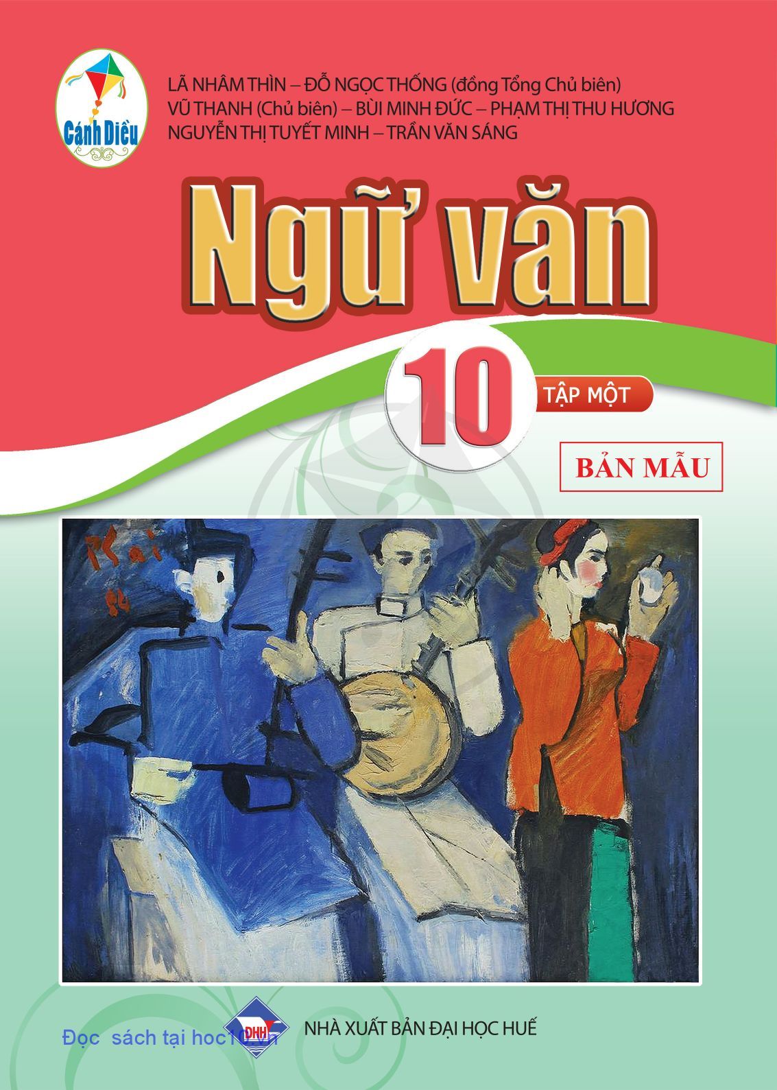 Sách giáo khoa Ngữ Văn 10- tập một- Cánh Diều