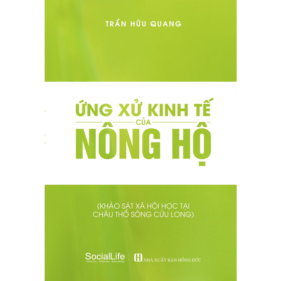 Ứng Xử Kinh Tế Của Nông Hộ - Khảo Sát Xã Hội Học Tại Châu Thổ Sông Cửu Long