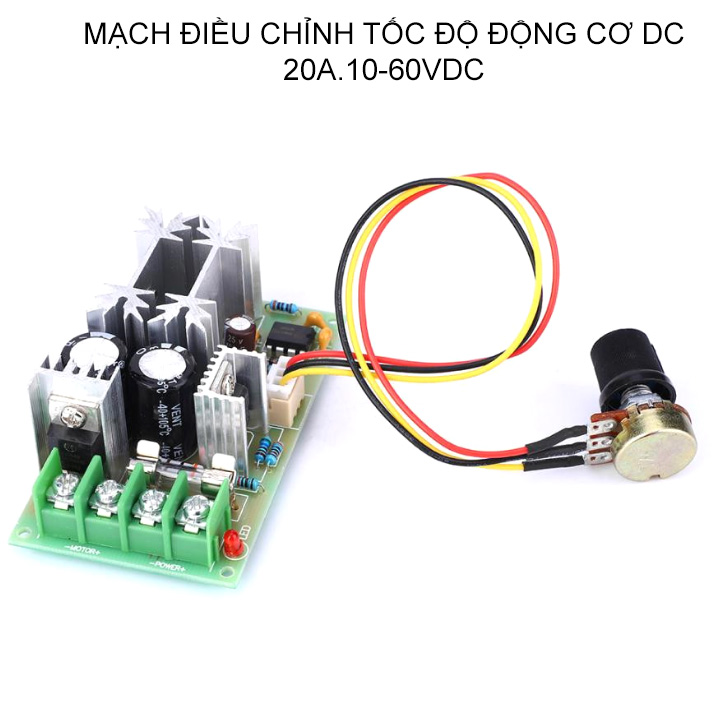 Module mạch điều chỉnh tốc độ động cơ điện 1 chiều 10V-60V lên tới 20A, chiết áp rời