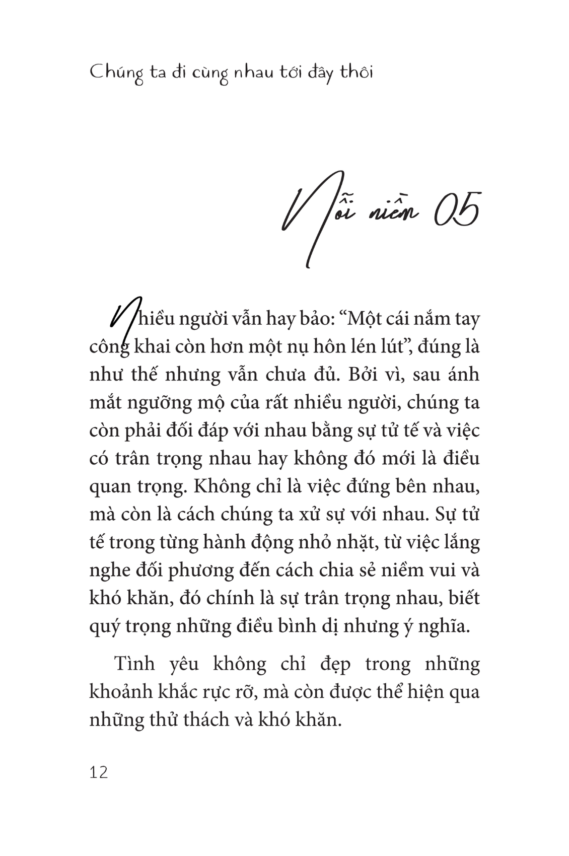 Sách Chúng ta đi cùng nhau tới đây thôi