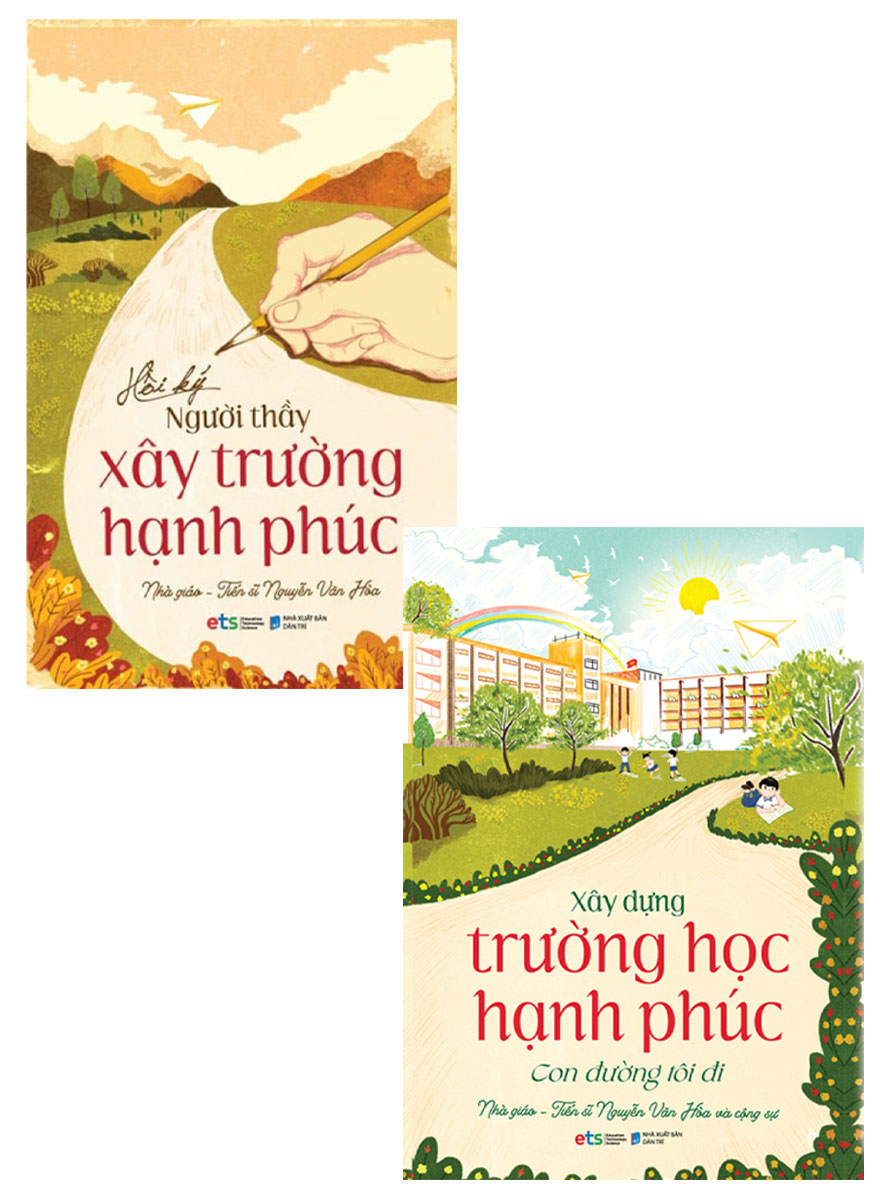 Combo Hồi Ký Người Thầy Xây Trường Hạnh Phúc + Xây Dựng Trường Học Hạnh Phúc - Con Đường Tôi Đi (Bộ 2 Cuốn) _AL