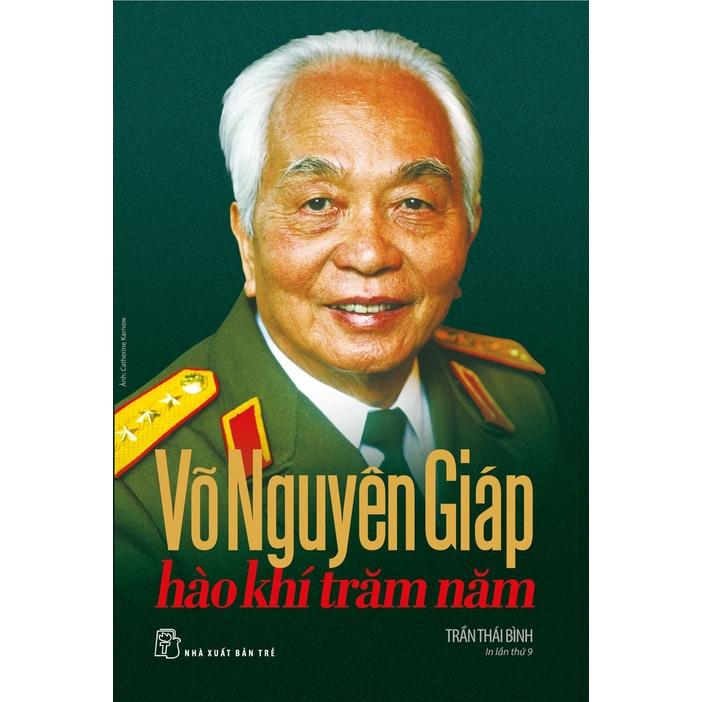 Võ Nguyên Giáp - Hào Khí Trăm Năm - Bản Quyền