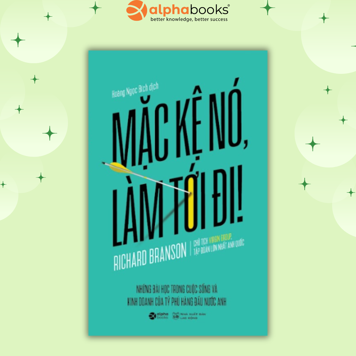 Sách - Mặc kệ nó, làm tới đi! (Tái bản 2018)