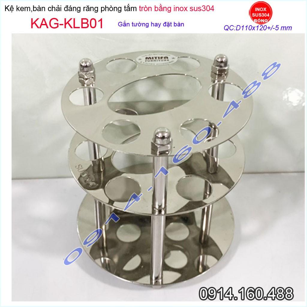 Kệ bàn chải kem đánh răng KAG-KLB01 đế tròn Inox 304 bóng sáng tuyệt đẹp dễ sử dụng siêu bền
