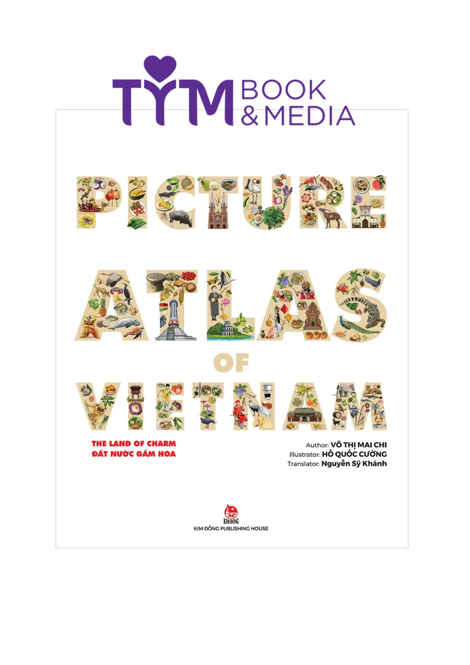 THE LAND OF CHARM PICTURE ATLAS OF VIETNAM - ĐẤT NƯỚC GẤM HOA