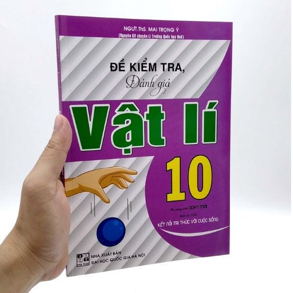 Đề Kiểm Tra Đánh Giá Vật Lí 10