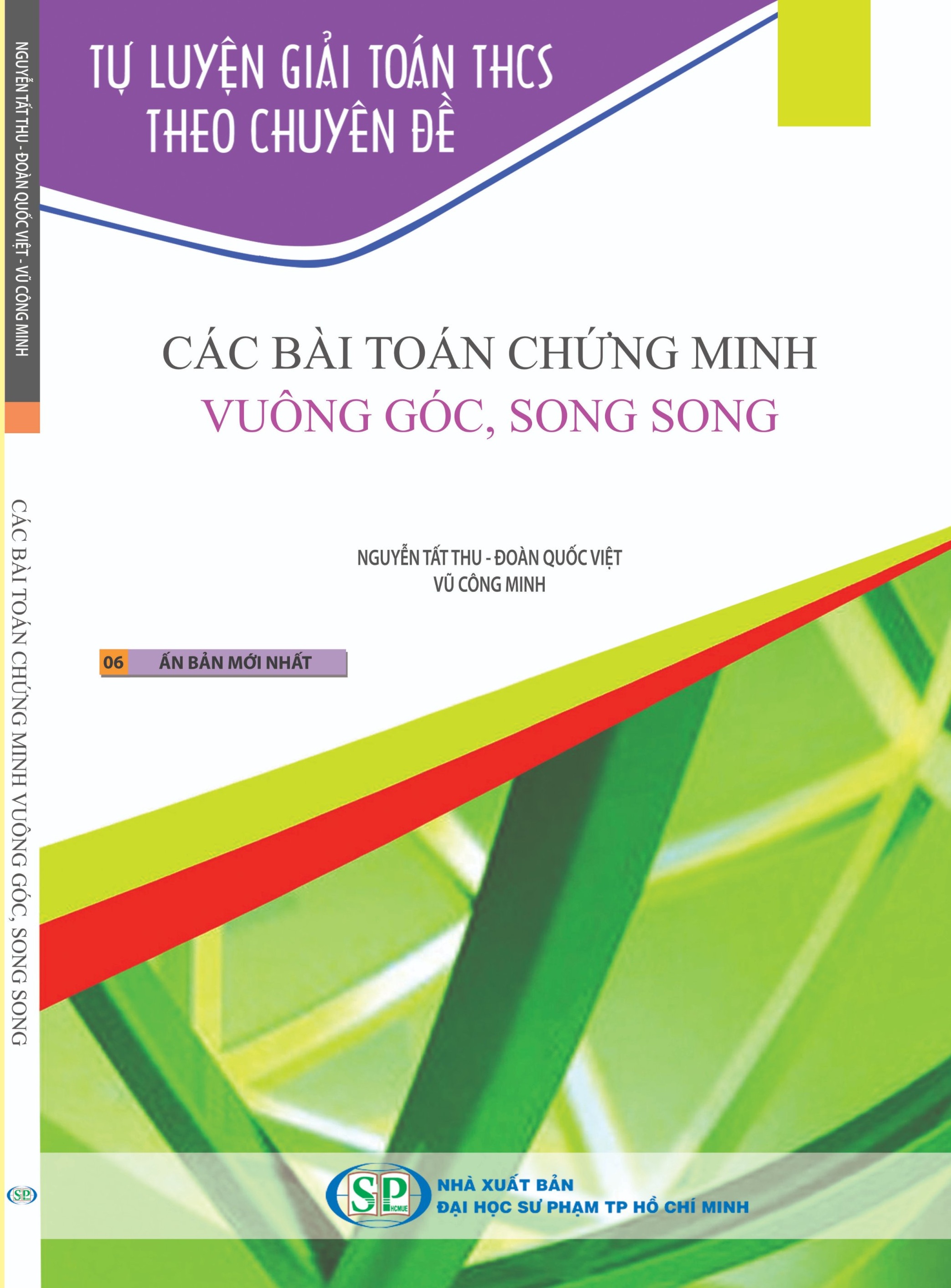 Tự luyện giải toán THCS theo chuyên đề: Các bài toán chứng minh vuông góc – song song