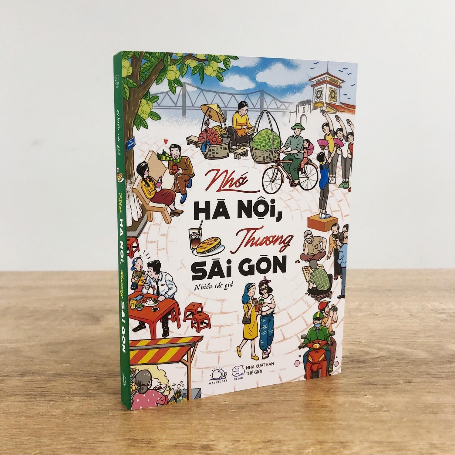 Nhớ Hà Nội, Thương Sài Gòn