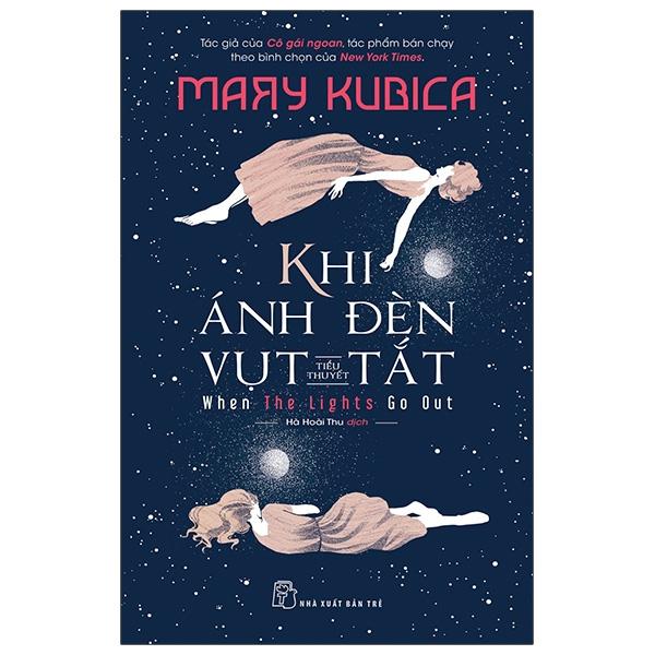 Khi Ánh Đèn Vụt Tắt (Tiểu Thuyết)