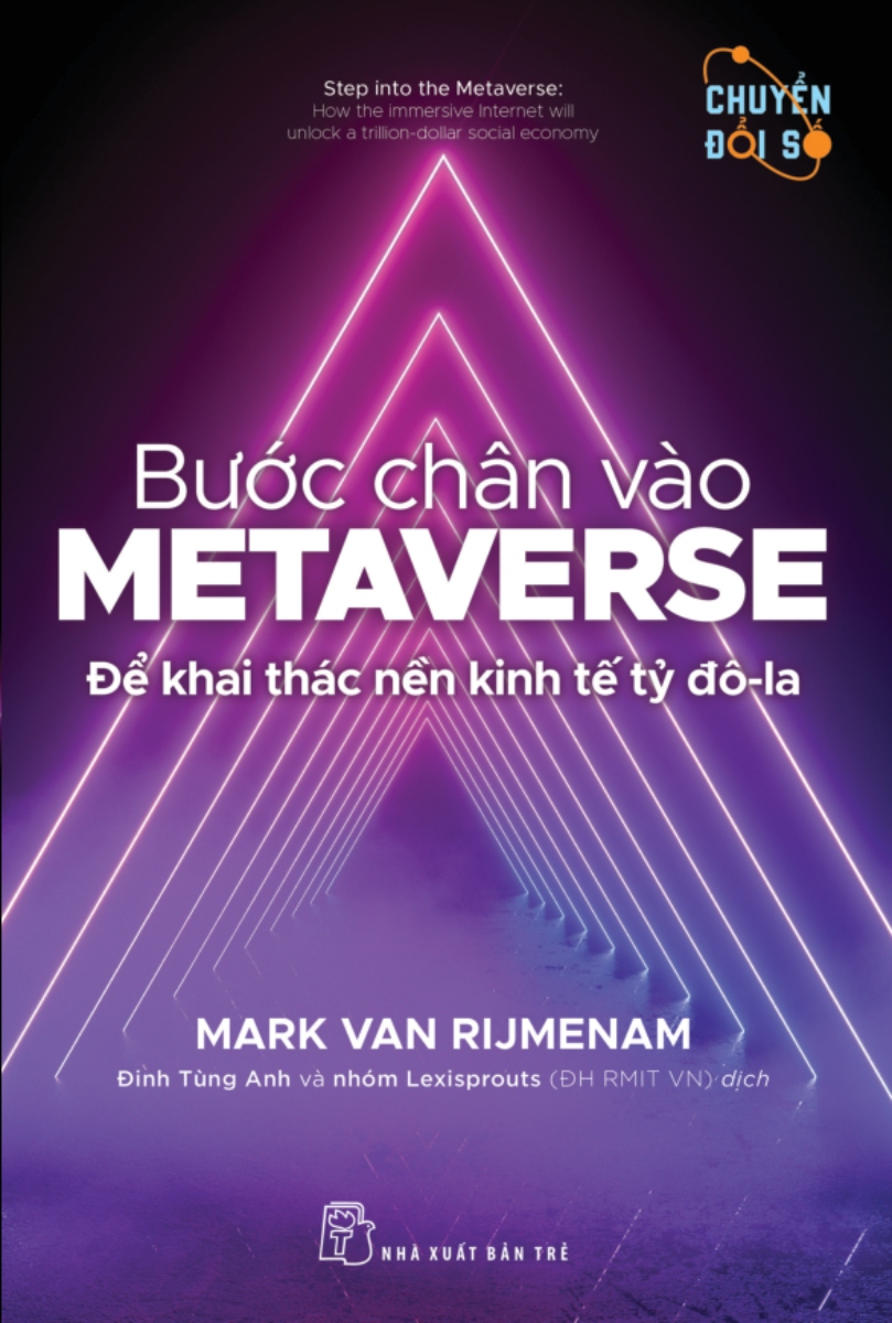 Bước Chân Vào Metaverse - Để Khai Thác Nền Kinh Tế Tỷ Đôla_TRE