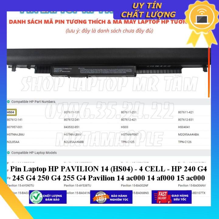 Pin dùng cho Laptop HP PAVILION 14 (HS04) HP 240 G4 245 G4 250 G4 255 G4 Pavilion 14 ac000 14 af000 15 ac000 - Hàng Nhập Khẩu  MIBAT627