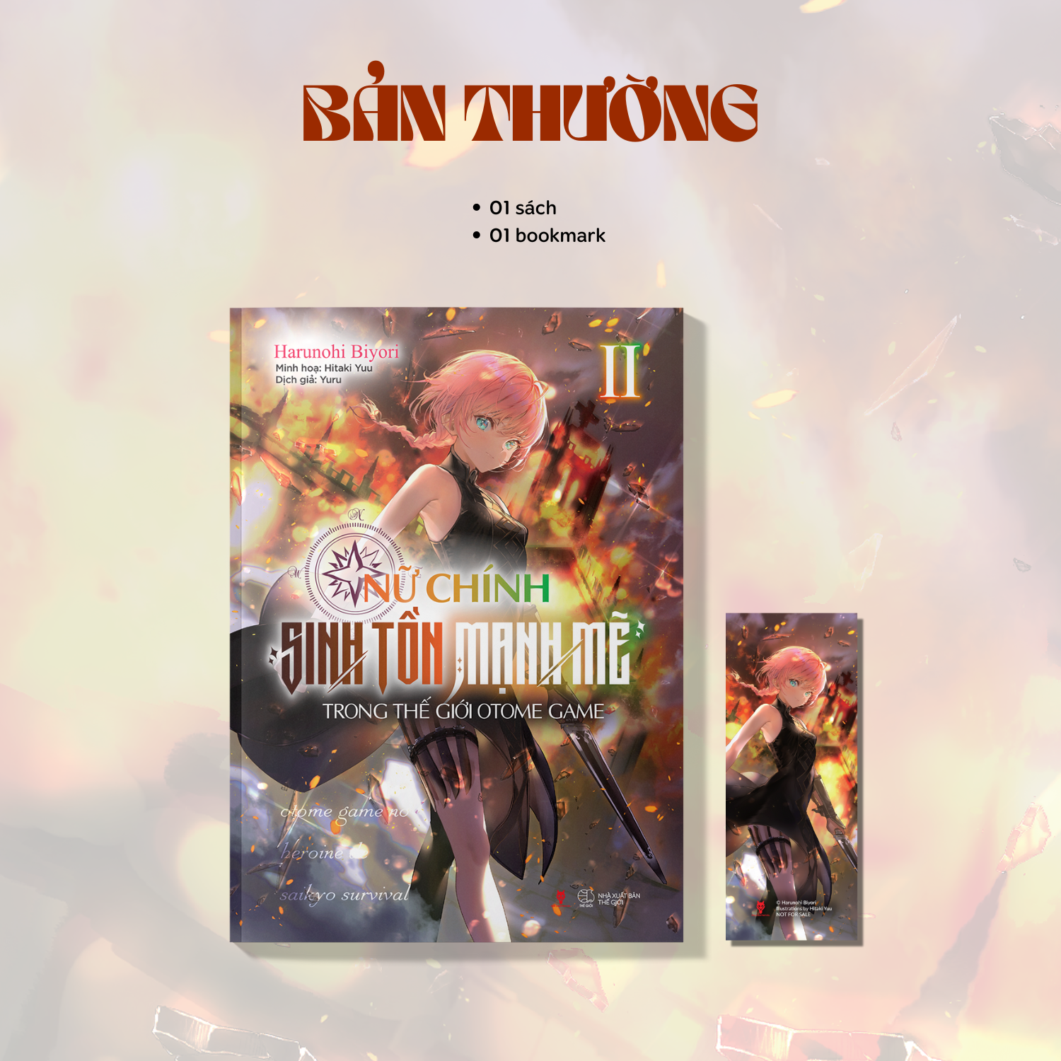 Nữ Chính Sinh Tồn Mạnh Mẽ Trong Thế Giới Otome Game - Tập 2 - Tặng Kèm Bookmark