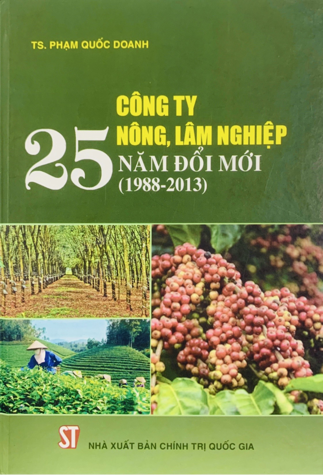 Công ty nông, lâm nghiệp - 25 năm đổi mới